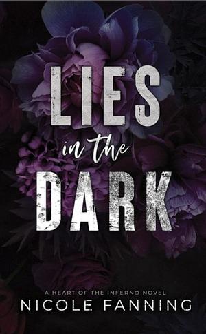 Lies in the Dark by Nicole Fanning