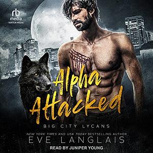 Alpha Attacked by Eve Langlais