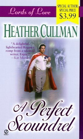 A Perfect Scoundrel by Heather Cullman