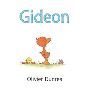 Gideon by Olivier Dunrea