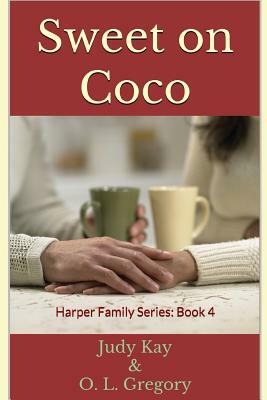 Sweet on Coco by O. L. Gregory, Judy Kay