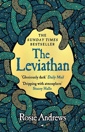 The Leviathan: A beguiling tale of superstition, myth and murder from a major new voice in historical fiction by Rosie Andrews, Rosie Andrews