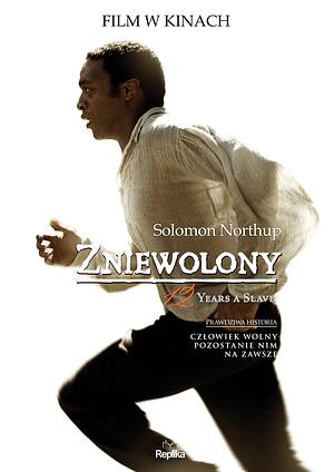 Zniewolony: 12 years a slave by Solomon Northup