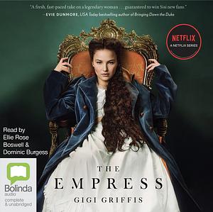 The Empress by Gigi Griffis