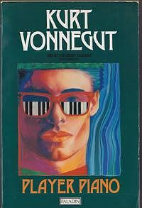 Player Piano by Kurt Vonnegut