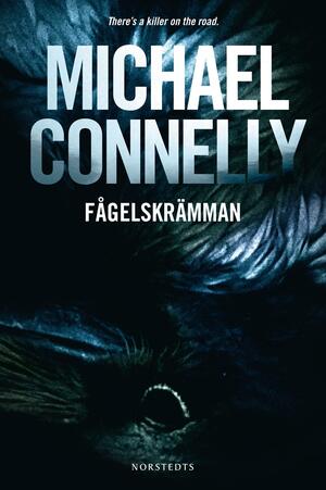 Fågelskrämman by Michael Connelly