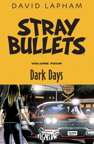 Stray Bullets, Volume Four: Dark Days by David Lapham