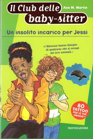 Un'insolito incarico per Jessi by Ann M. Martin, Raffaella Belletti
