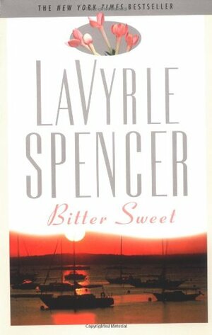 Bitter Sweet by LaVyrle Spencer