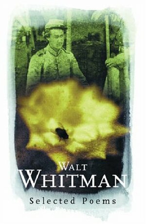 Selected Poems by Walt Whitman