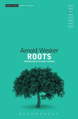 Roots by Arnold Wesker