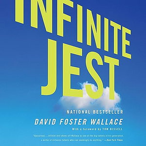 Infinite Jest by David Foster Wallace