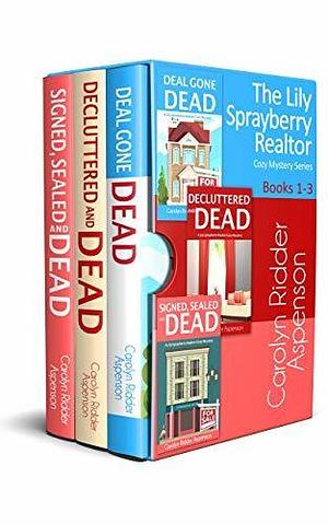 The Lily Sprayberry Realtor Cozy Mystery #1-3 by Carolyn Ridder Aspenson, Carolyn Ridder Aspenson