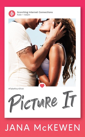 Picture It by Jana McKewen