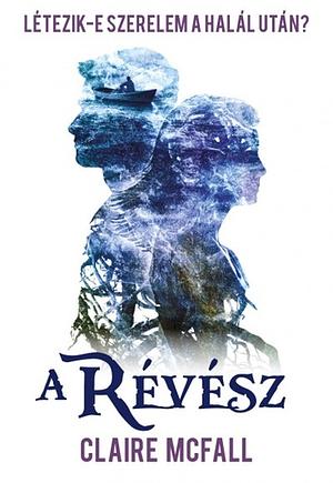 A ​révész by Claire McFall