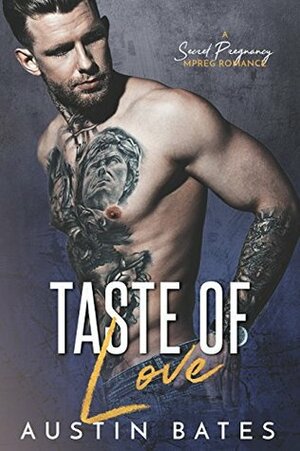 Taste of Love by Austin Bates