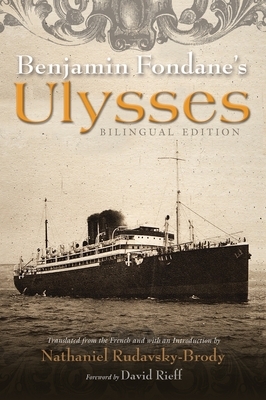 Benjamin Fondane's Ulysses: Bilingual Edition by 