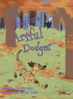 The Adventure of Artful Dodger by Ed Hanson