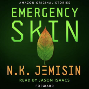 Emergency Skin by N.K. Jemisin