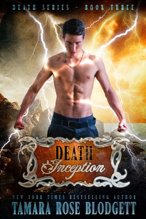 Death Inception by Tamara Rose Blodgett