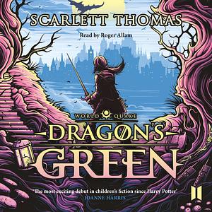 Dragon's Green by Scarlett Thomas