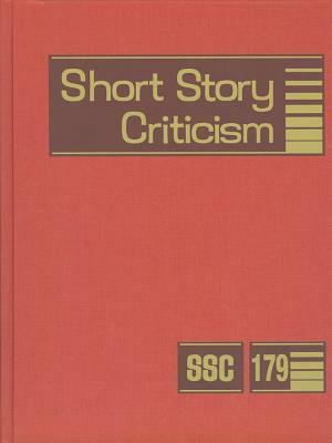 Short Story Criticism, Volume 179 by 