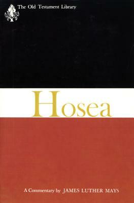 Hosea (1969): A Commentary by James Luther Mays