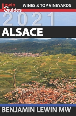 Wines of Alsace by Benjamin Lewin Mw