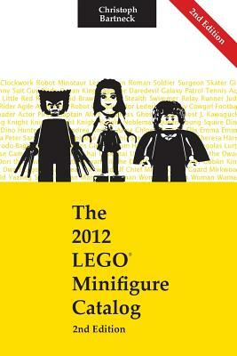 The 2012 LEGO Minfigure Catalog: 2nd Edition by Christoph Bartneck Phd