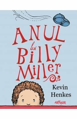 Anul lui Billy Miller by Kevin Henkes