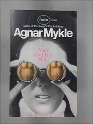 A Man And His Sink And Other Stories by Agnar Mykle