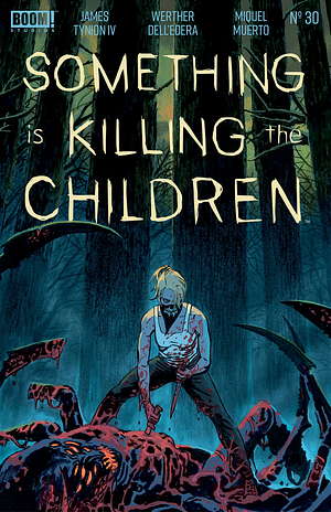 Something is Killing the Children #30 by James Tynion IV