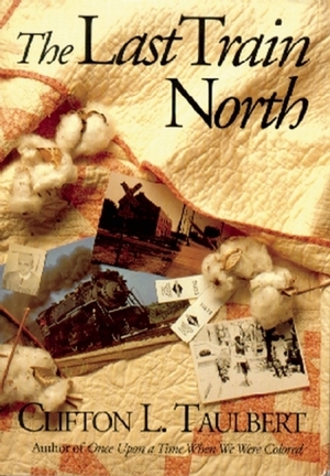 The Last Train North by Clifton L. Taulbert