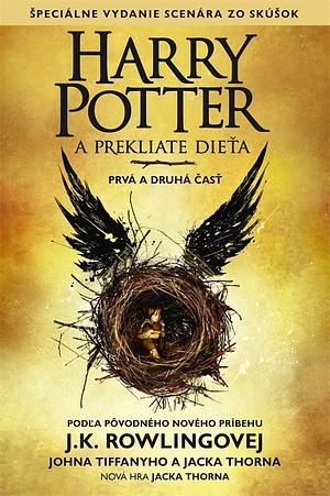 Harry Potter a prekliate dieťa  by J.K. Rowling