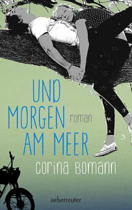 Und morgen am Meer by Corina Bomann