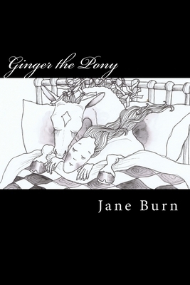 Ginger the Pony by Jane Burn