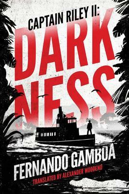 Darkness: Captain Riley II by Fernando Gamboa