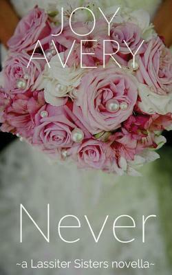 Never by Joy Avery