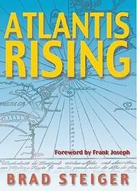 Atlantis Rising by Brad Steiger