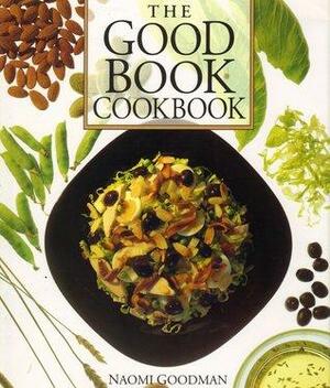 The Good Book Cookbook by Robert Marcus, Naomi Goodman, Susan Woolhandler