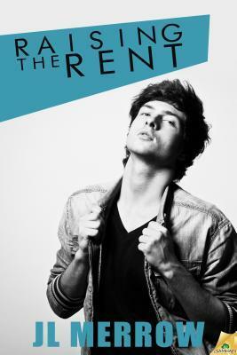 Raising the Rent by JL Merrow