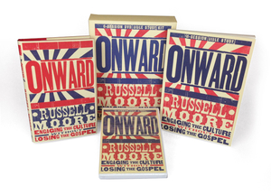 Onward - Bible Study Kit: Engaging the Culture Without Losing the Gospel by Russell D. Moore