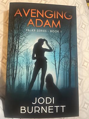 Avenging Adam by Jodi Burnett