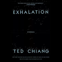 Exhalation by Ted Chiang