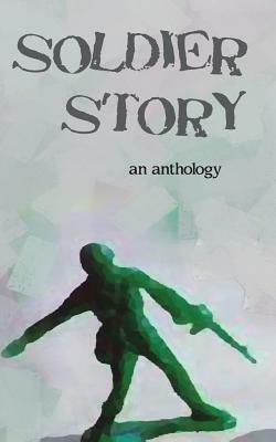 Soldier Story by Misc Authors