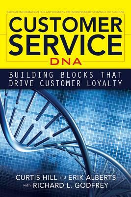 Customer Service DNA by Curtis Hill, Kelly Browne