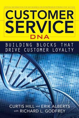 Customer Service DNA by Kelly Browne, Curtis Hill