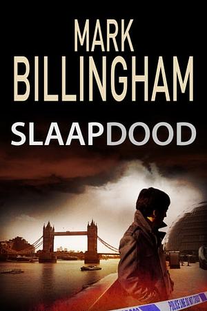 Slaapdood by Mark Billingham