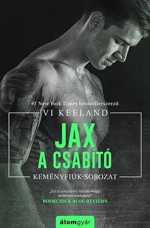 Jax, ​a csábító by Vi Keeland