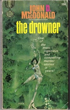 The Drowner by John D. MacDonald